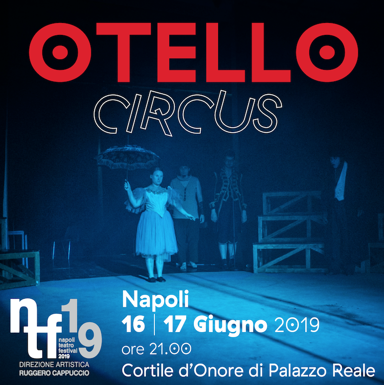 Otello | Napoli Teatro Festival 2019